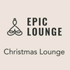 undefined Epic-Lounge - Christmas Lounge