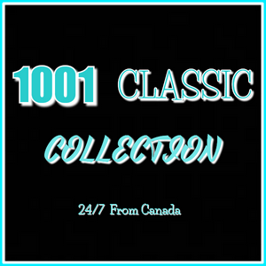 Listen to 1001 CLASSIC COLLECTION in the App