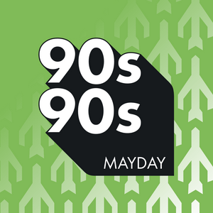 Listen to 90s90s Mayday in the App