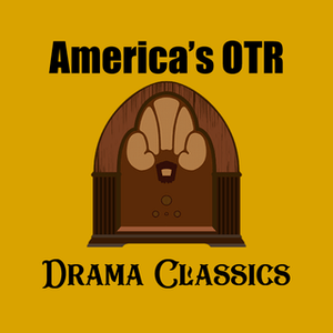 Listen to America's OTR - Drama Classics in the App