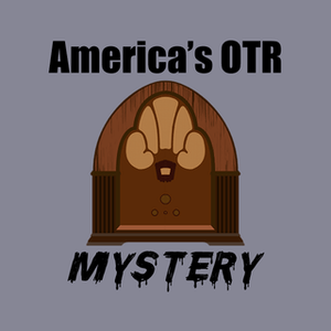 Listen to America's OTR - Mystery and Suspense in the App