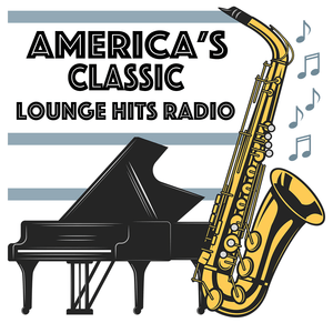 Listen to America's Classic Lounge Hits Channel in the App