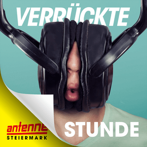 Listen to Antenne Steiermark verrückte Stunde in the App