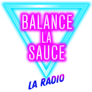 Listen to Balance la Sauce - La Radio in the App