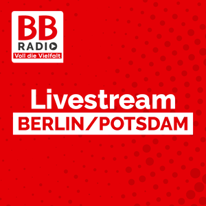 Listen to BB RADIO - Berlin/Potsdam Livestream in the App