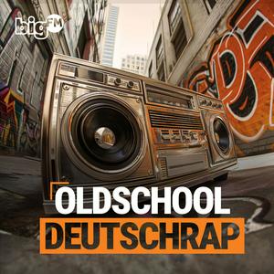 Listen to bigFM Oldschool Deutschrap in the App