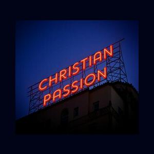 Listen to Christian Passion in the App