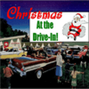 Listen to Christmas At The Drive-In! in the App