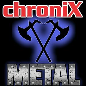 Listen to ChroniX METALCORE  in the App