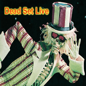 Listen to Dead Set Live in the App