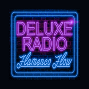 Deluxe Radio - Flamenco Flow