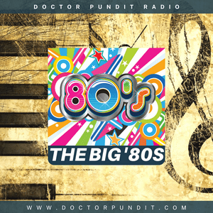 Listen to Doctor Pundit Radio - The Big '80s in the App