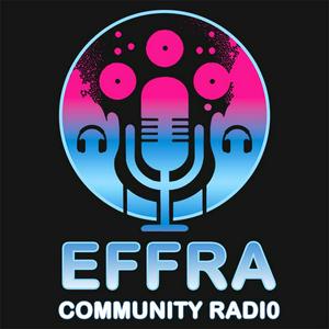 Listen to EFFRA COMMUNITY RADIO in the App