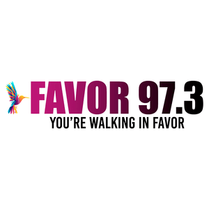 Favor 97.3 \"You're Walking In Favor\"