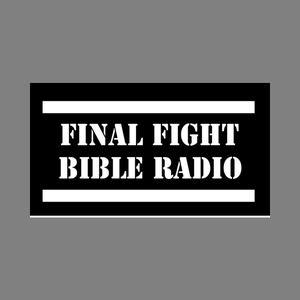 Listen to Final Fight Bible Radio in the App