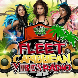 Listen to Fleet Caribbean Vibes Radio in the App