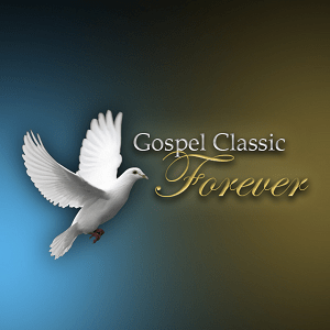 Listen to Gospel Classic Forever in the App