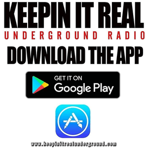 Listen to Keepin it real - Underground Radio in the App