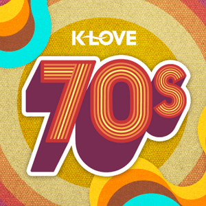 Listen to K-LOVE 70s in the App