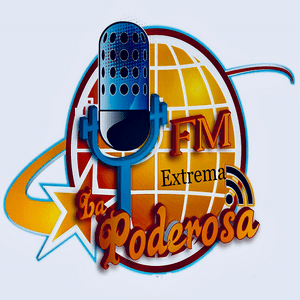 Listen to LA PODEROSA FM EXTREMA in the App