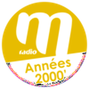 Listen to M Radio Années 2000 in the App