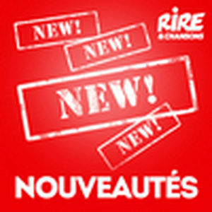 Listen to RIRE ET CHANSONS NOUVEAUTES in the App