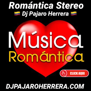 Listen to Romantica Stereo con Dj Pajaro Herrera in the App