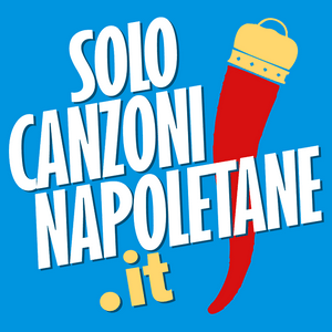 Listen to Solo Canzoni Napoletane in the App