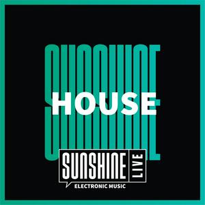 Listen to SUNSHINE LIVE - House in the App