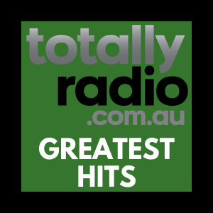 Totally Radio Greatest Hits