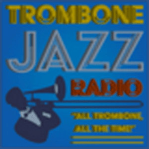 Listen to Trombone Jazz Radio in the App