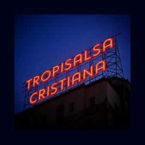 Listen to Tropisalsa Cristiana in the App