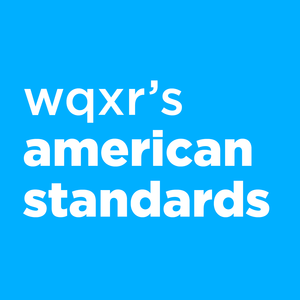 Listen to WQXR's American Standards in the App