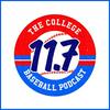 undefined 11Point7: The College Baseball Podcast