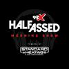 undefined 93X Half-Assed Morning Show