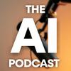 undefined The AI Podcast