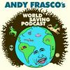 undefined Andy Frasco's World Saving Podcast