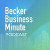 undefined Becker Business Minute Podcast