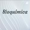 undefined BIOQUÍMICA