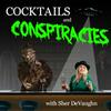 undefined Cocktails and CONSPIRACIES