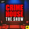 undefined Crime House True Crime Stories