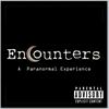 undefined Encounters: A Paranormal Experience