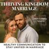 undefined Thriving Kingdom Marriage | Healthy Communication, Conflict Resolution, Intimacy, Godly Counseling