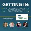 undefined Getting In: A College Coach Conversation