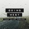 undefined Going West: True Crime