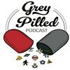 undefined GREYPILLED PODCAST