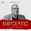 undefined Impolitic with John Heilemann