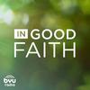 undefined In Good Faith