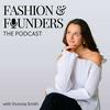 undefined Fashion & Founders The Podcast