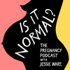 undefined Is It Normal? The Pregnancy Podcast With Jessie Ware